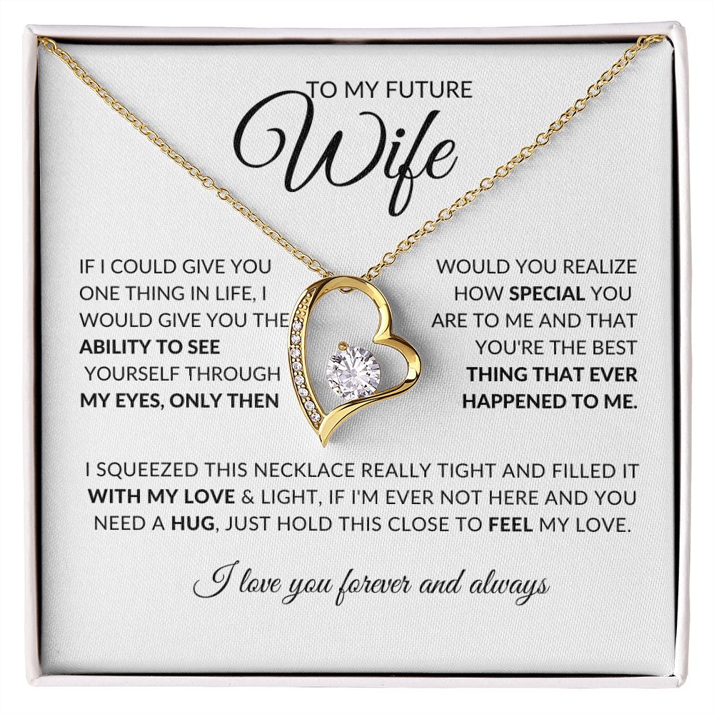 To My Future Wife l You are Special To me (Forever Love Necklace) - Stacy Style