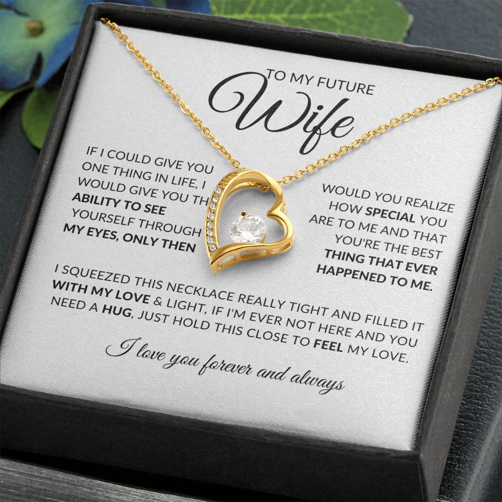 To My Future Wife l You are Special To me (Forever Love Necklace) - Stacy Style